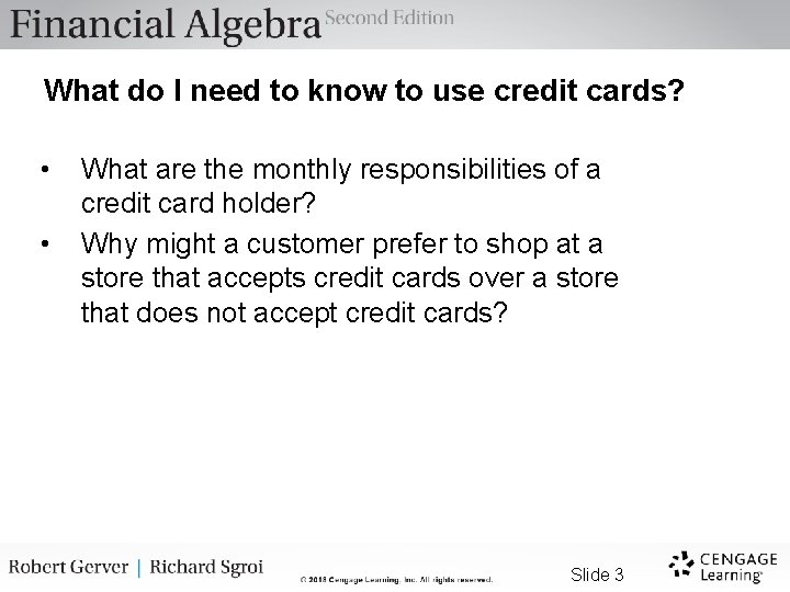 What do I need to know to use credit cards? • • What are