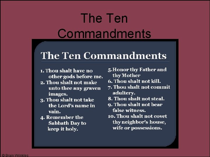 The Ten Commandments © Brain Wrinkles 
