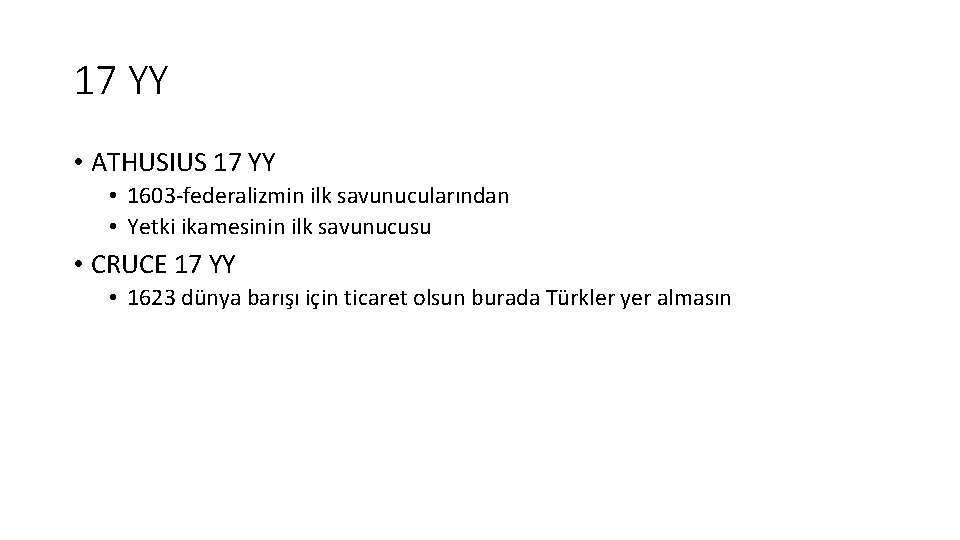 17 YY • ATHUSIUS 17 YY • 1603 -federalizmin ilk savunucularından • Yetki ikamesinin