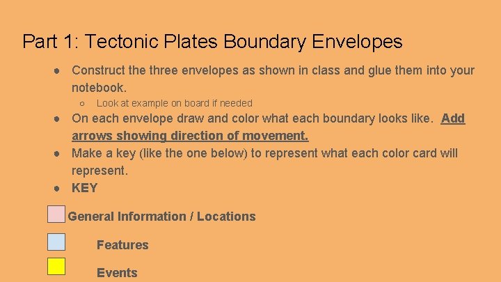 Part 1: Tectonic Plates Boundary Envelopes ● Construct the three envelopes as shown in