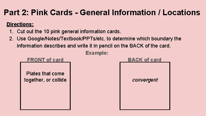 Part 2: Pink Cards - General Information / Locations Directions: 1. Cut out the