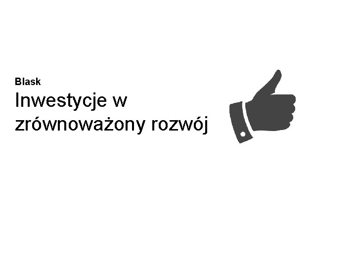 Blask Inwestycje w zrównoważony rozwój 