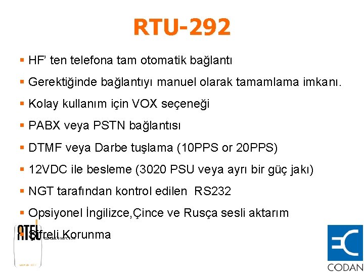 RTU-292 § HF’ ten telefona tam otomatik bağlantı § Gerektiğinde bağlantıyı manuel olarak tamamlama