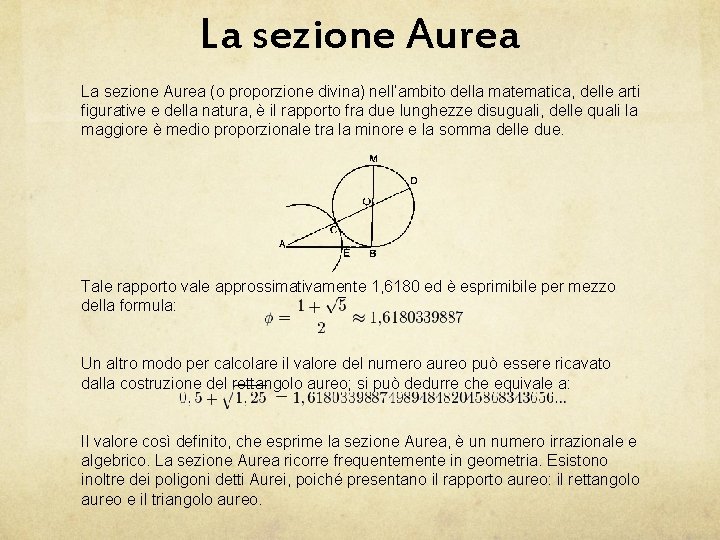 La sezione Aurea (o proporzione divina) nell’ambito della matematica, delle arti figurative e della