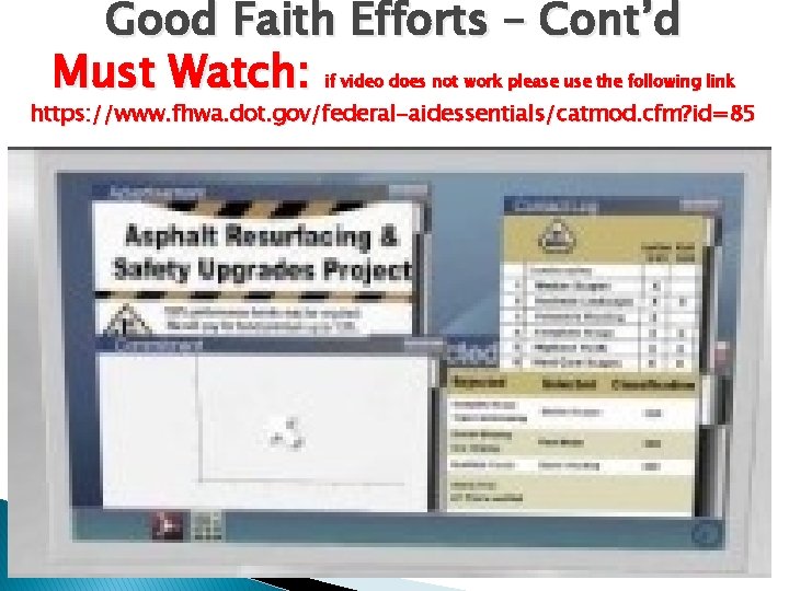 Good Faith Efforts – Cont’d Must Watch: if video does not work please use