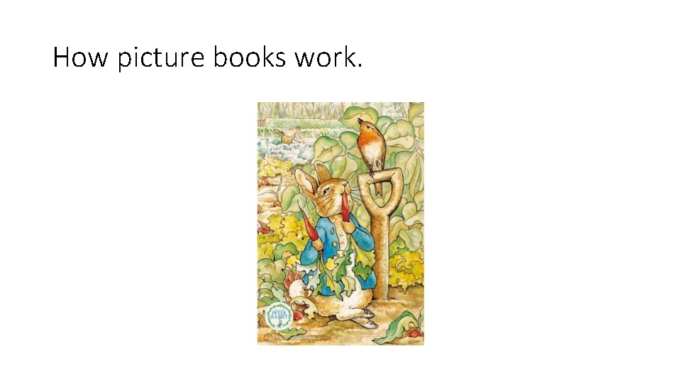 How picture books work. 