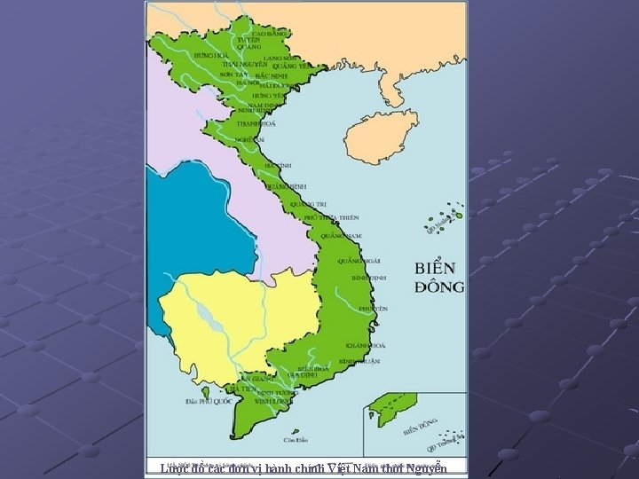 Lược đồ các đơn vị hành chính Việt Nam thời Nguyễn 