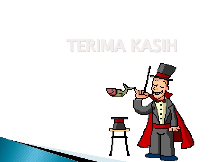 TERIMA KASIH 