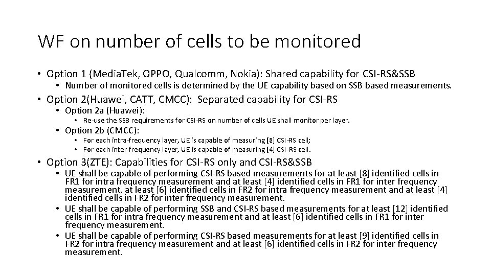 WF on number of cells to be monitored • Option 1 (Media. Tek, OPPO,
