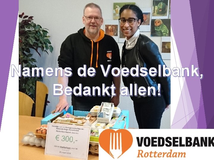 Namens de Voedselbank, Bedankt allen! 