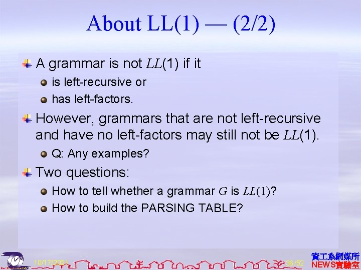 About LL(1) — (2/2) A grammar is not LL(1) if it is left-recursive or