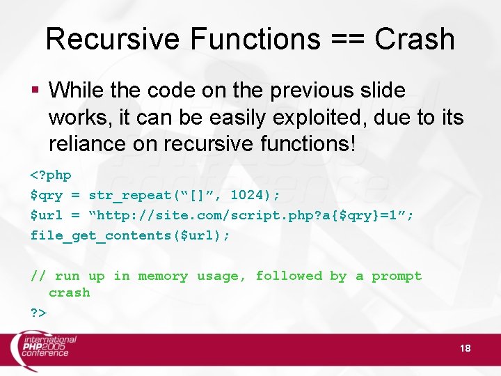 Recursive Functions == Crash While the code on the previous slide works, it can