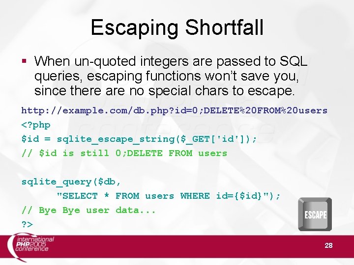 Escaping Shortfall When un-quoted integers are passed to SQL queries, escaping functions won’t save