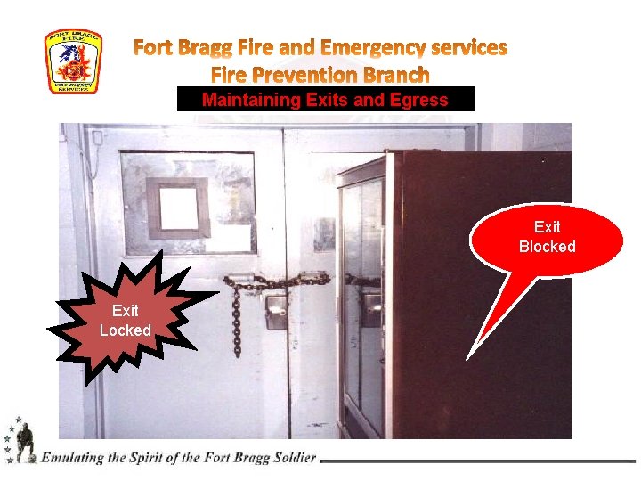 Maintaining Exits and Egress Exit Blocked Exit Locked 