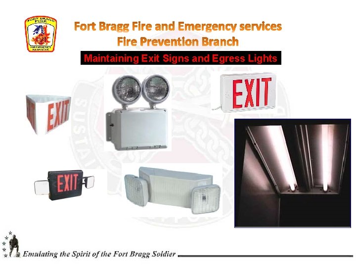 Maintaining Exit Signs and Egress Lights  Maintaining Exit Signs and Egress Lights
