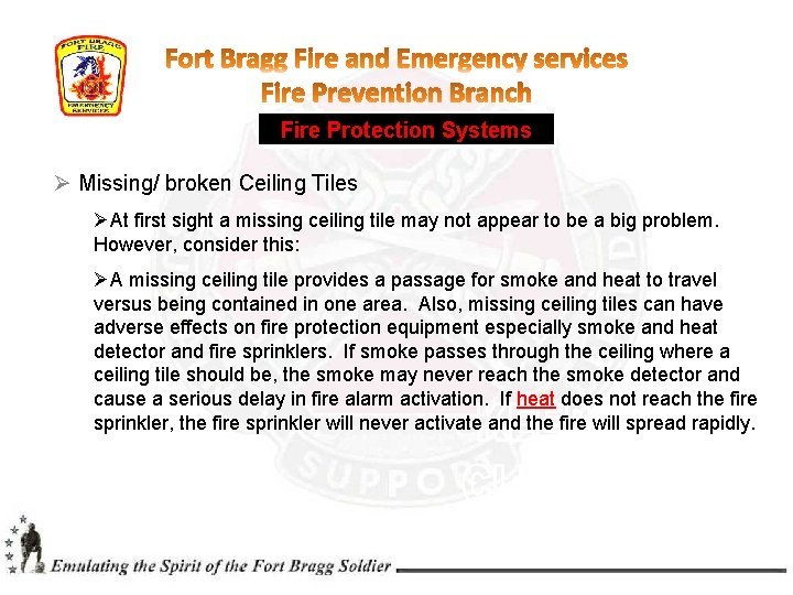Fire Protection Systems Ø Missing/ broken Ceiling Tiles ØAt first sight a missing ceiling Fire Protection Systems Ø Missing/ broken Ceiling Tiles ØAt first sight a missing ceiling