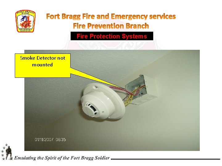 Fire Protection Systems Smoke Detector not mounted 