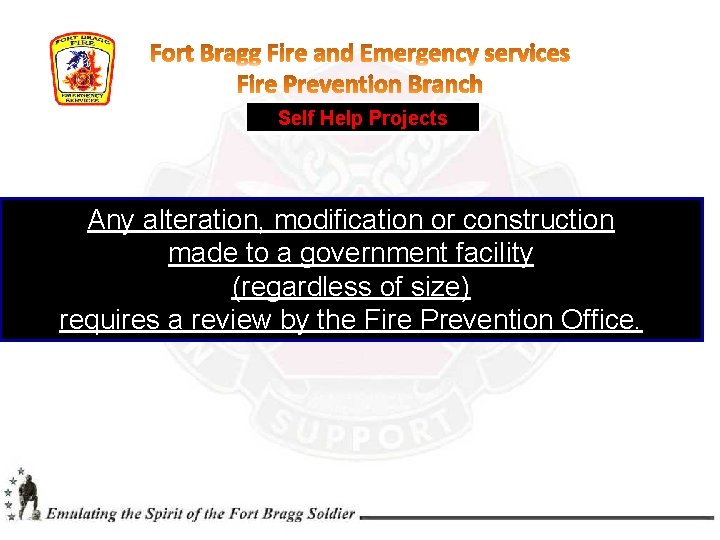 Self Help Projects Any alteration, modification or construction made to a government facility (regardless Self Help Projects Any alteration, modification or construction made to a government facility (regardless