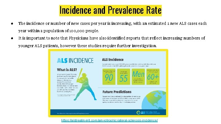 Incidence and Prevalence Rate ● The incidence or number of new cases per year