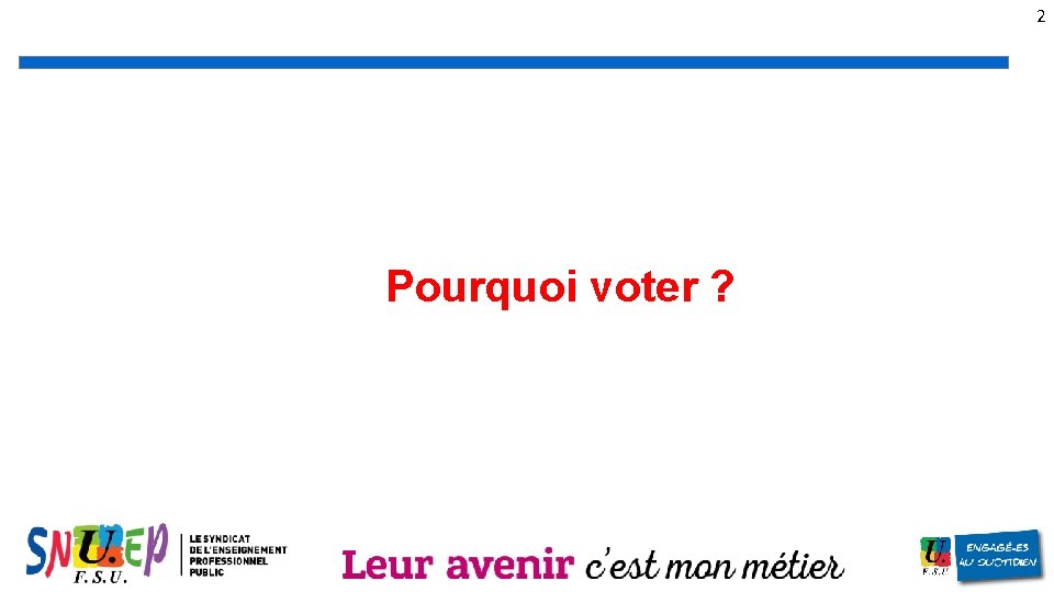 2 Pourquoi voter ? 