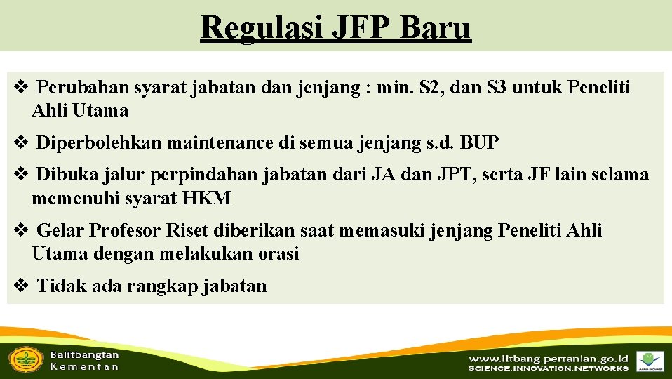 Regulasi JFP Baru v Perubahan syarat jabatan dan jenjang : min. S 2, dan