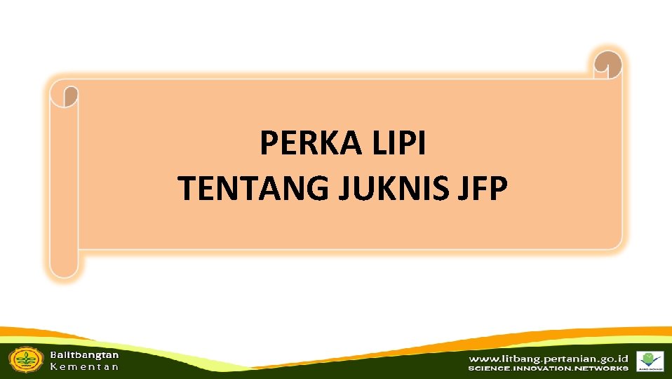 PERKA LIPI TENTANG JUKNIS JFP 