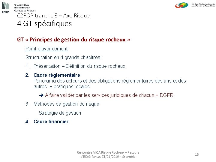 C 2 ROP tranche 3 – Axe Risque 4 GT spécifiques GT « Principes