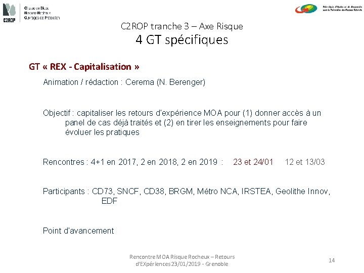 C 2 ROP tranche 3 – Axe Risque 4 GT spécifiques GT « REX