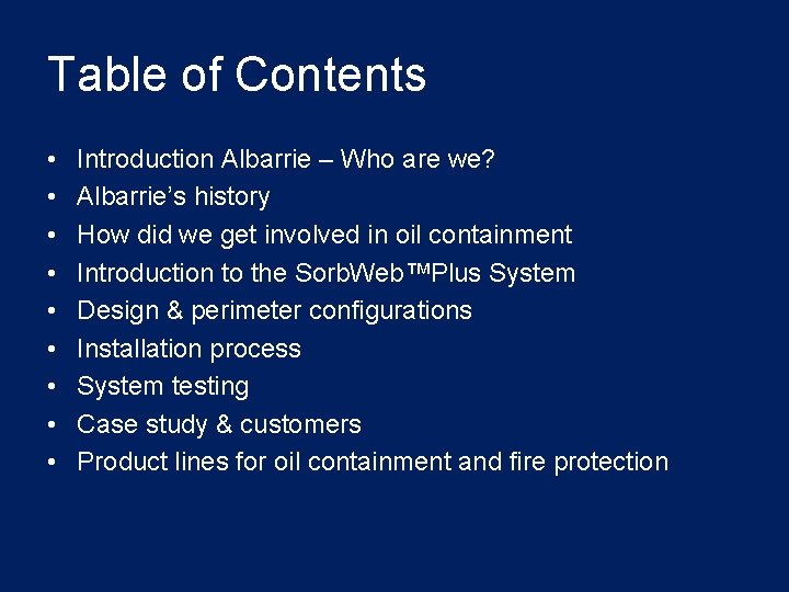 Table of Contents • • • Introduction Albarrie – Who are we? Albarrie’s history