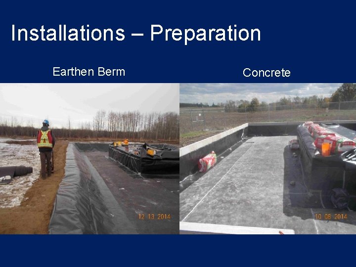 Installations – Preparation Earthen Berm Concrete 
