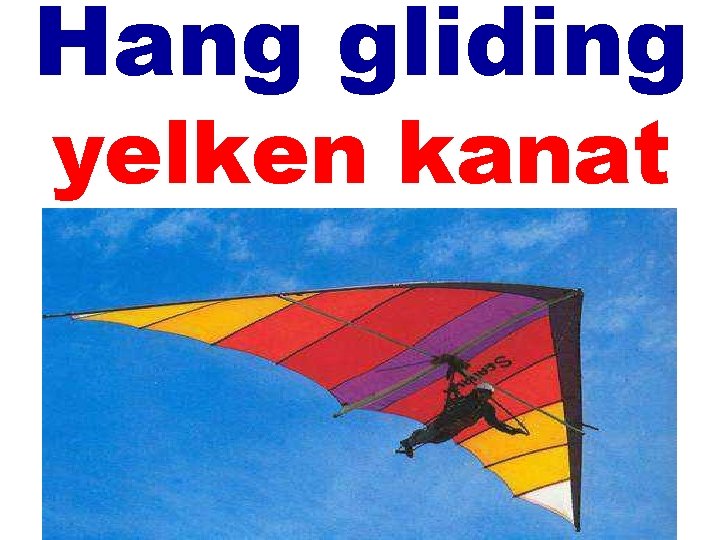 Hang gliding yelken kanat 