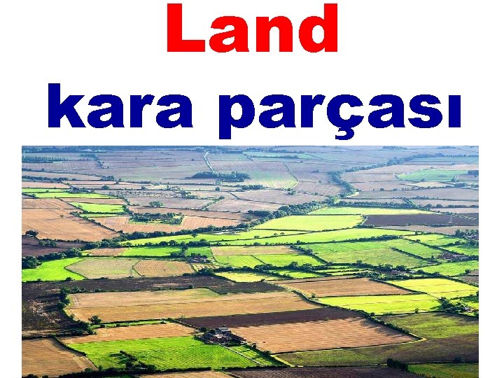 Land kara parçası 