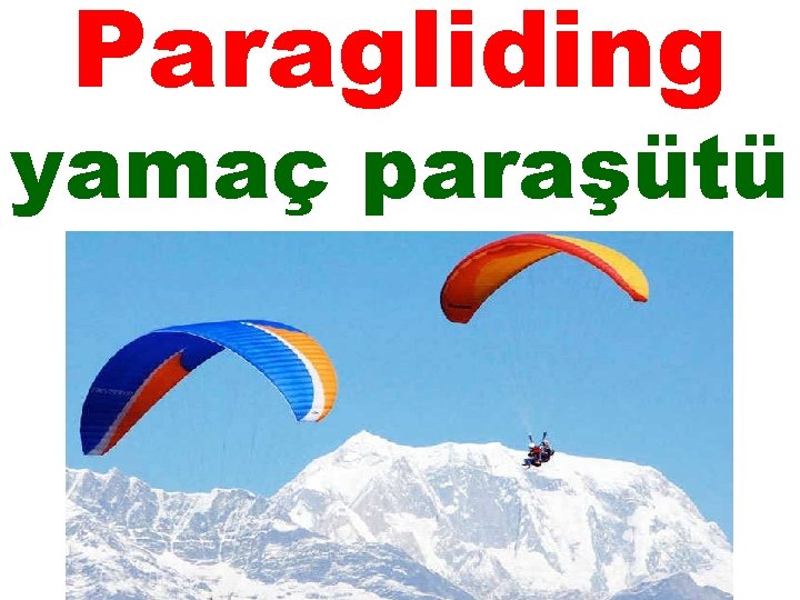Paragliding yamaç paraşütü 