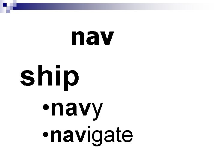 nav ship • navy • navigate 