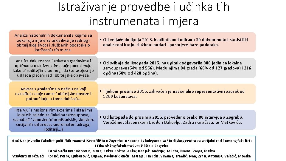 Istraživanje provedbe i učinka tih instrumenata i mjera Analiza nacionalnih dokumenata kojima se uokviruju