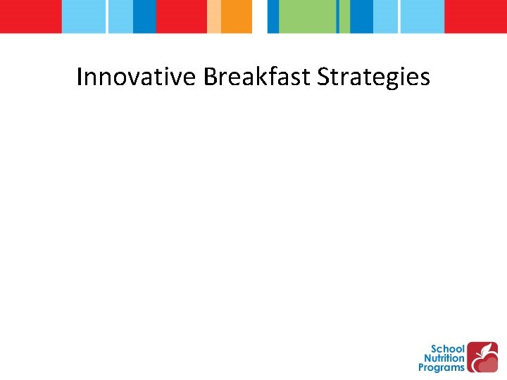 Innovative Breakfast Strategies 