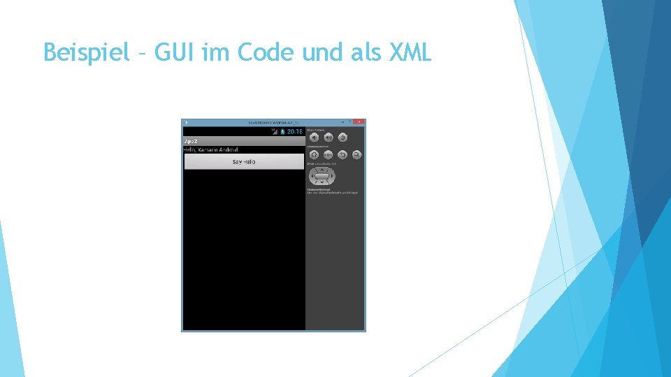 Beispiel – GUI im Code und als XML 