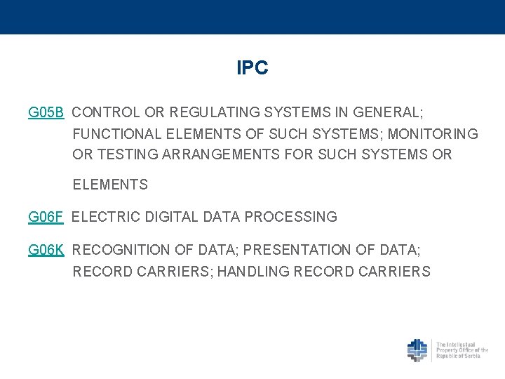 IPC G 05 B CONTROL OR REGULATING SYSTEMS IN GENERAL; FUNCTIONAL ELEMENTS OF SUCH