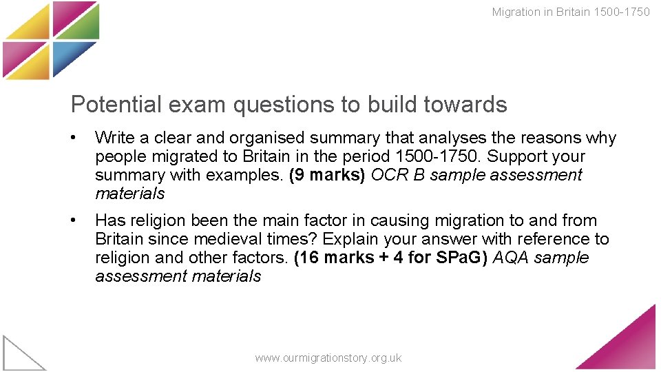 Migration in Britain 1500 -1750 Potential exam questions to build towards • Write a