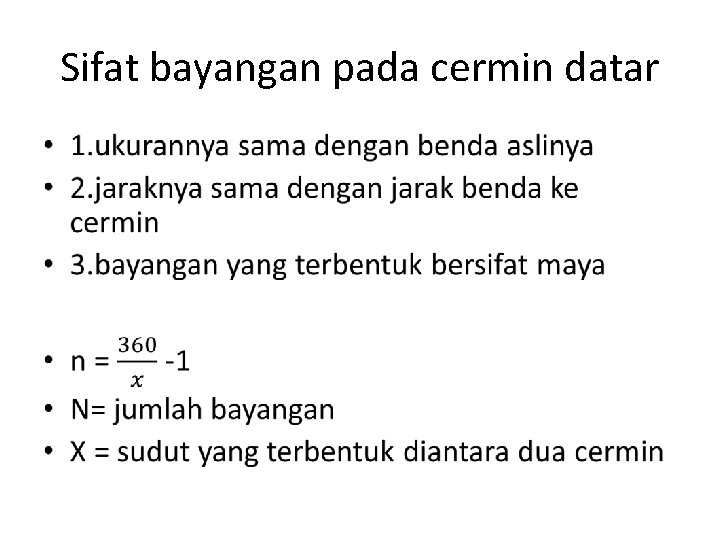 Sifat bayangan pada cermin datar • 