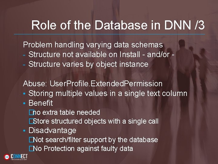Role of the Database in DNN /3 Problem handling varying data schemas - Structure Role of the Database in DNN /3 Problem handling varying data schemas - Structure
