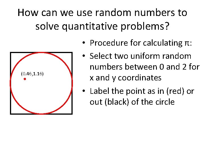 How can we use random numbers to solve quantitative problems? (0. 46, 1. 16)