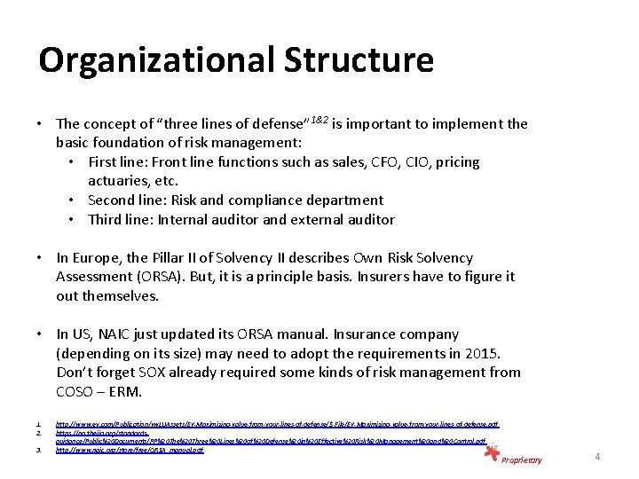 Organizational Structure • The concept of “three lines of defense” 1&2 is important to
