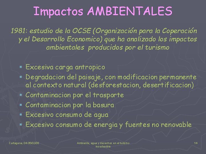 Impactos AMBIENTALES 1981: estudio de la OCSE (Organización para la Coperación y el Desarrollo