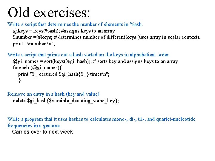 Old exercises: Write a script that determines the number of elements in %ash. @keys