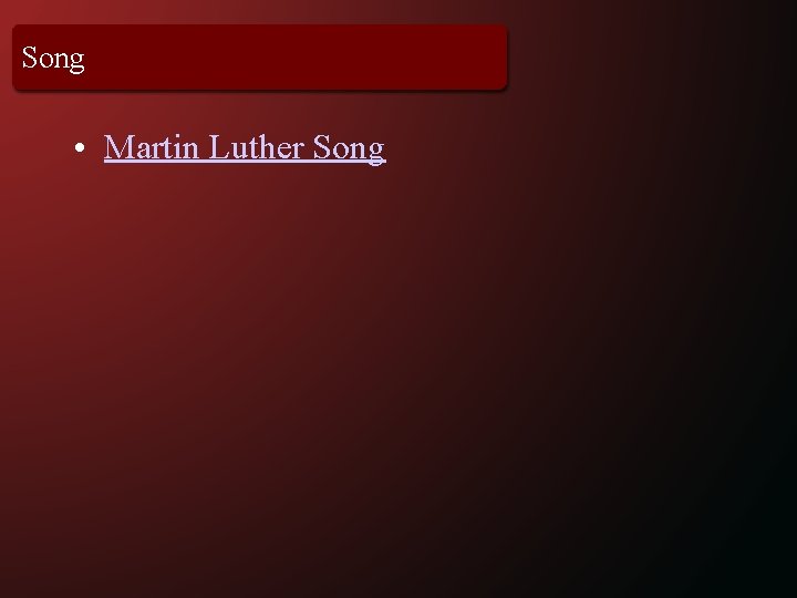 Song • Martin Luther Song 