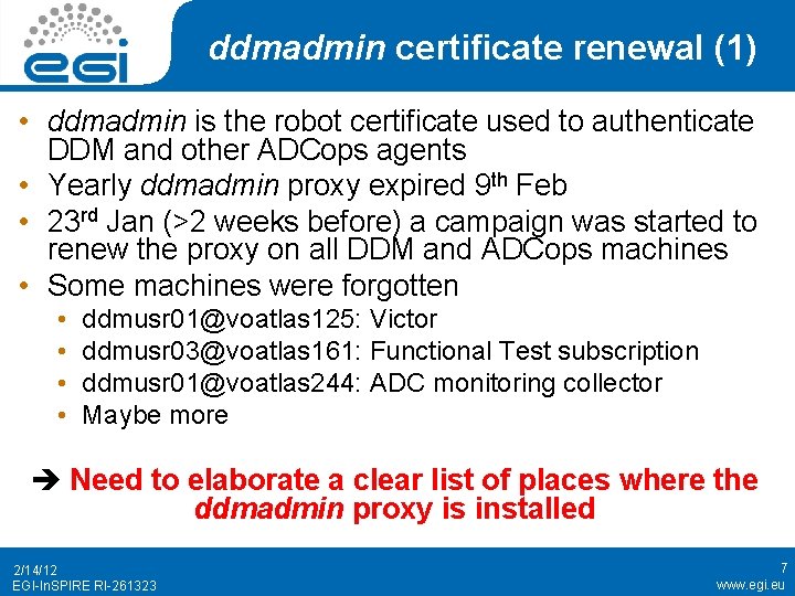 ddmadmin certificate renewal (1) • ddmadmin is the robot certificate used to authenticate DDM