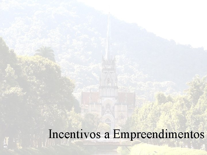 Incentivos a Empreendimentos 