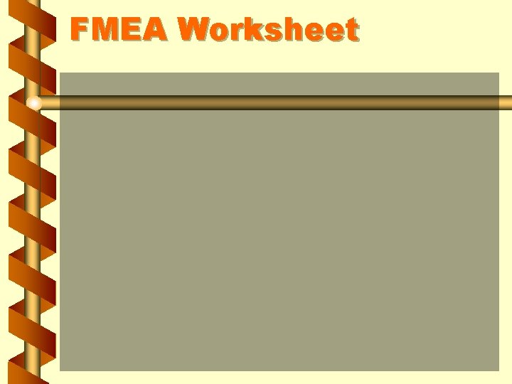 FMEA Worksheet 
