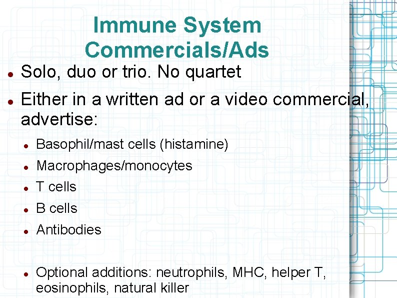 Immune System Commercials/Ads Solo, duo or trio. No quartet Either in a written ad